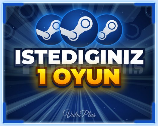 İSTEDİĞİNİZ 1 OYUN | STEAM + GARANTİ