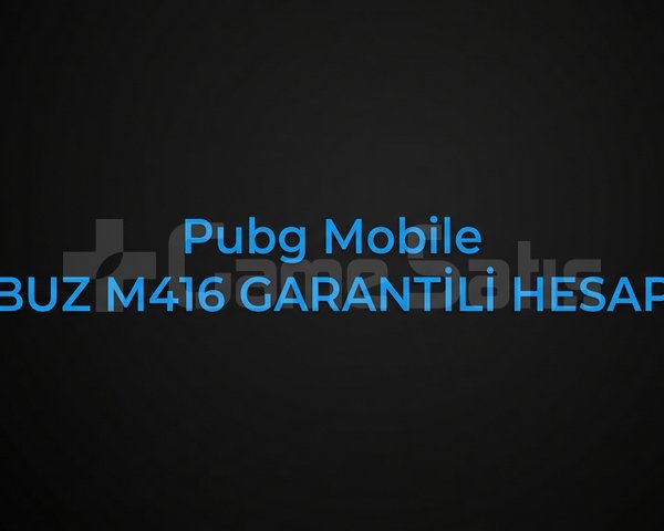 Pubg Mobile BUZ M416 GARANTİLİ HESAP