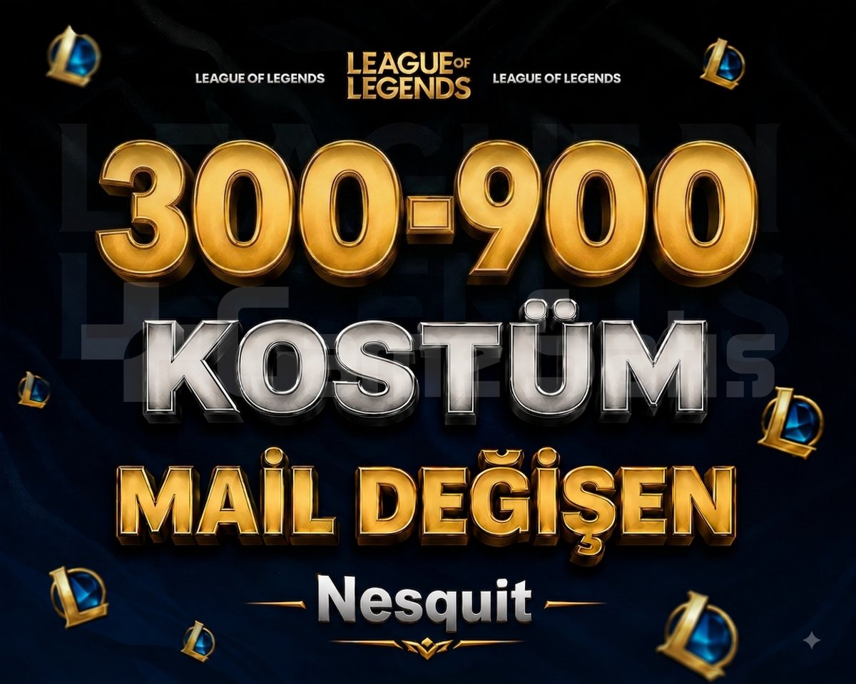 VIP | 300-900 KOSTÜM | MAİL DEĞİŞEN |