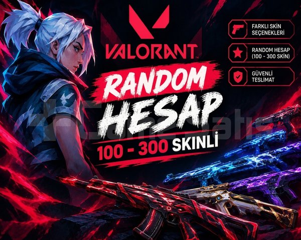 Valorant 100-300 SKİNLİ RANDOM HESAP!