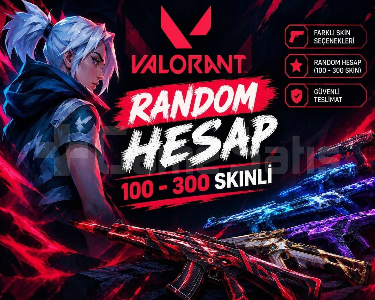 Valorant 100-300 SKİNLİ RANDOM HESAP!