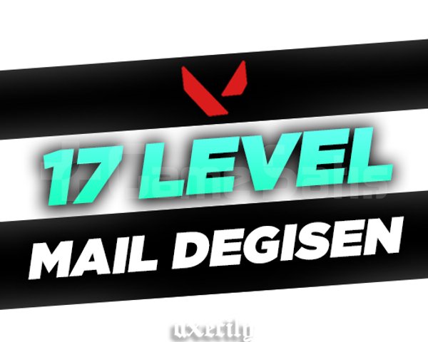 17 LEVEL - MAİL DEĞİŞEN