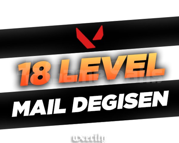 18 LEVEL - MAİL DEĞİŞEN