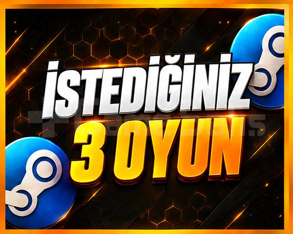 İstediğiniz 3 Oyun