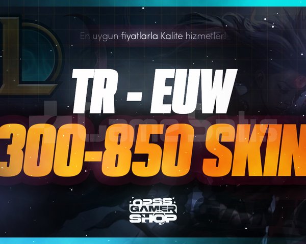 TR/EUW | LoL 300-850 Skin Random Hesap