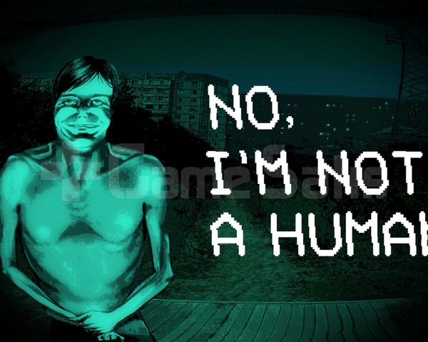 No, Im not a Human
