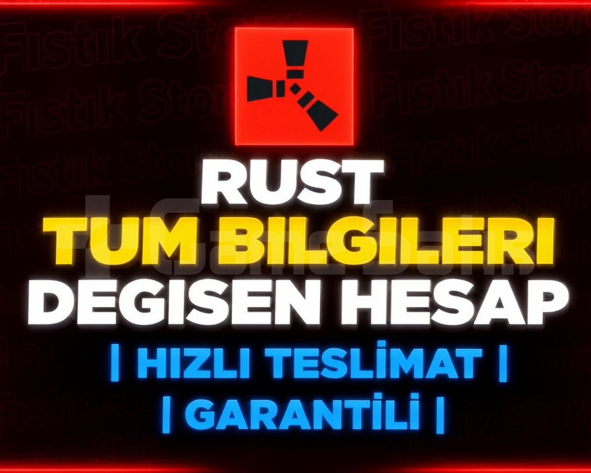OTO | RUST | TÜM BİLGİLERİ DEĞİŞEN