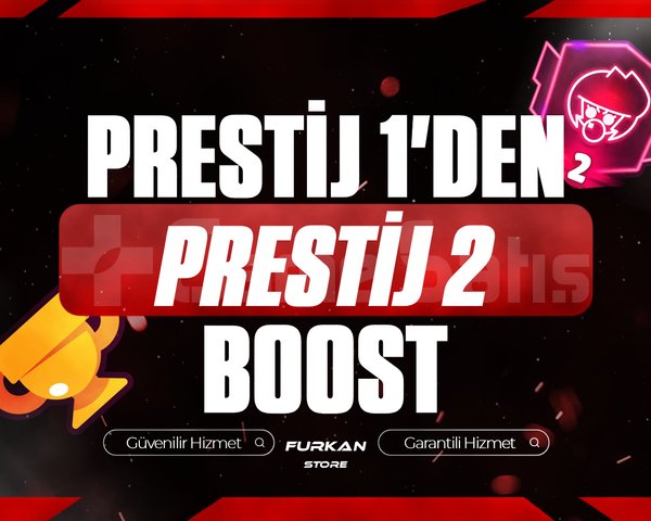 PRESTİJ 1 DEN PRESTİJ2 BRAWL STARS BOOST