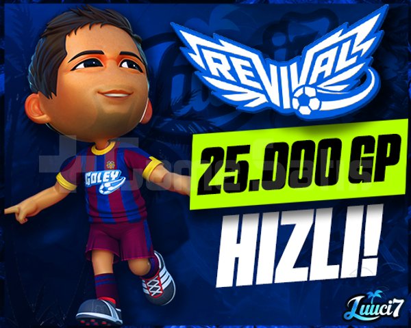 GOLEY REVİVAL | 25.000 GP | GOLEY PARA