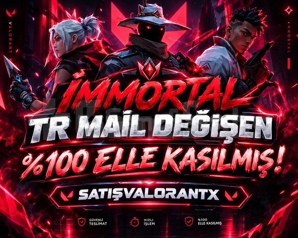 TR - İMMORTAL - MAİL DEĞİŞEN!