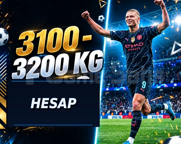 MAİL DEĞİŞEN - Efootball 3100-3200 KG