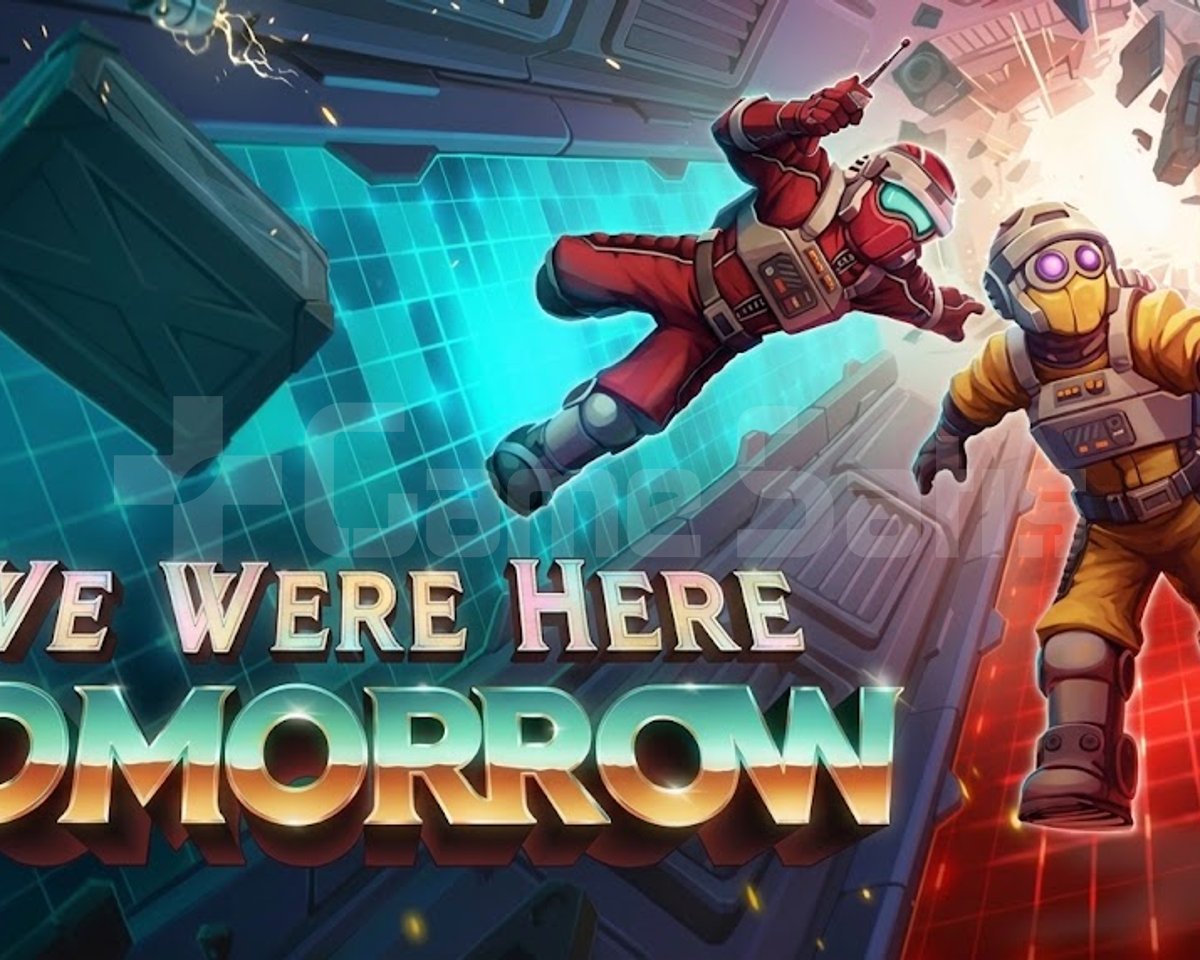 We Were Here Tomorrow