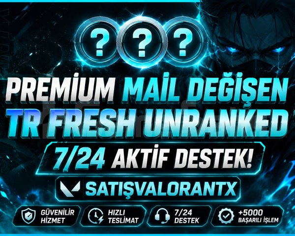 TR - UNRANKED - MAİL DEĞİŞEN!