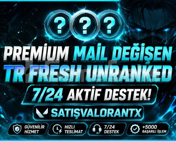 TR - UNRANKED - MAİL DEĞİŞEN!