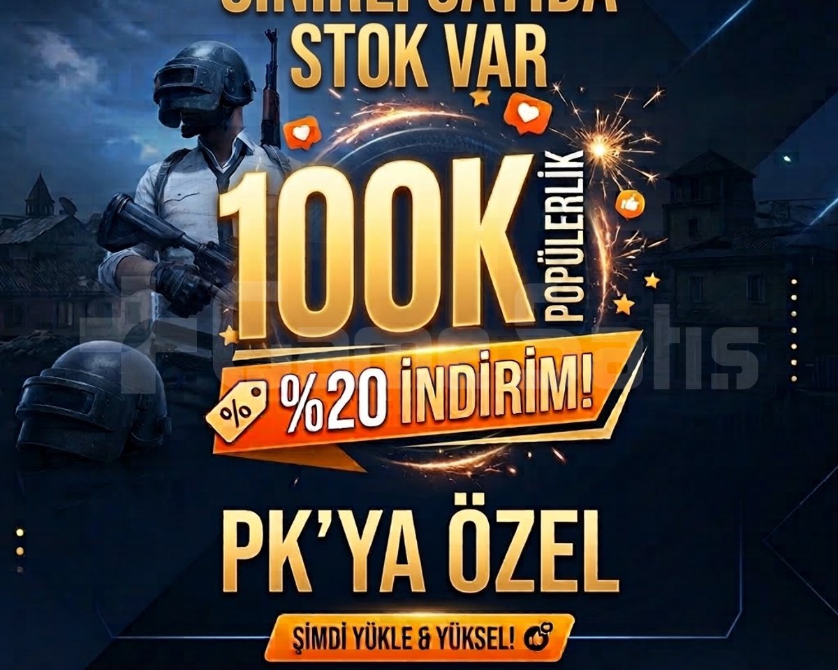 100K POP PK YA ÖZEL 20 İNDİRİMLİ