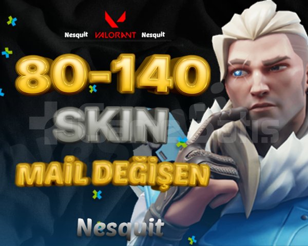 VIP | 80-140 SKİN | MAİL DEĞİŞEN |