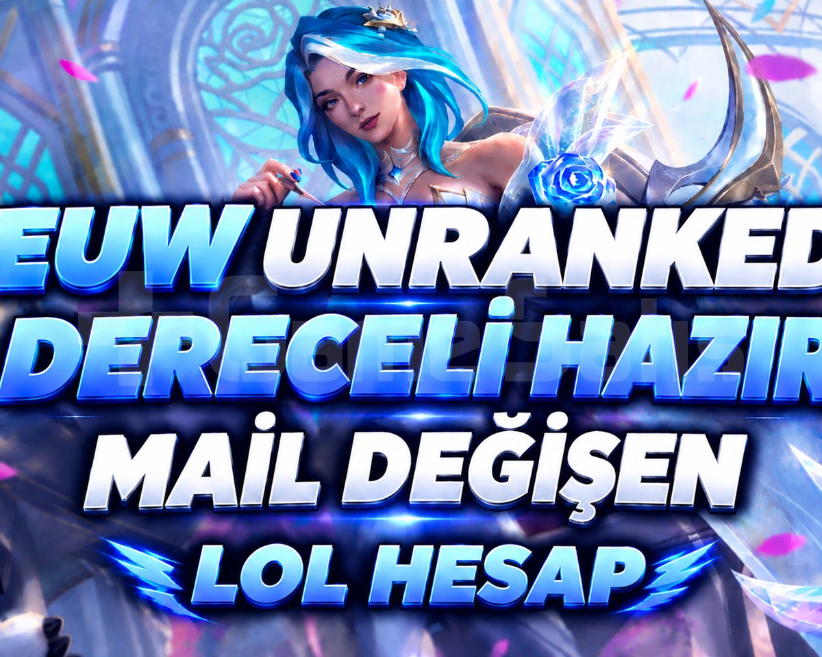 EUW / 30+ LVL RANKED HAZIR MAİL DEĞİŞEN