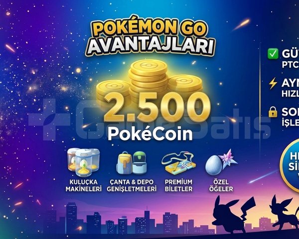 2500 PokCoin  Hızlı ve Güvenli Teslima