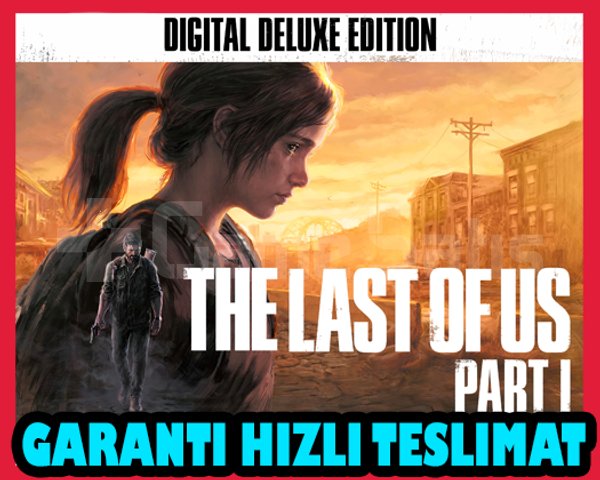 The Last of Us Part 1 Digital Deluxe