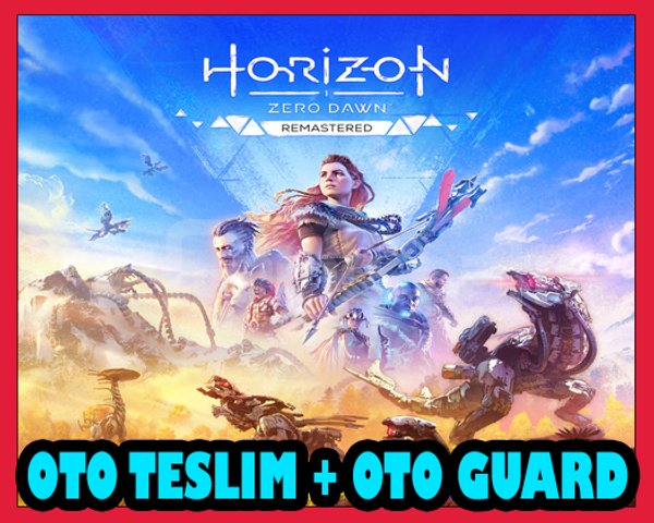 Horizon Zero Dawn Remastered +OTO TESLİM