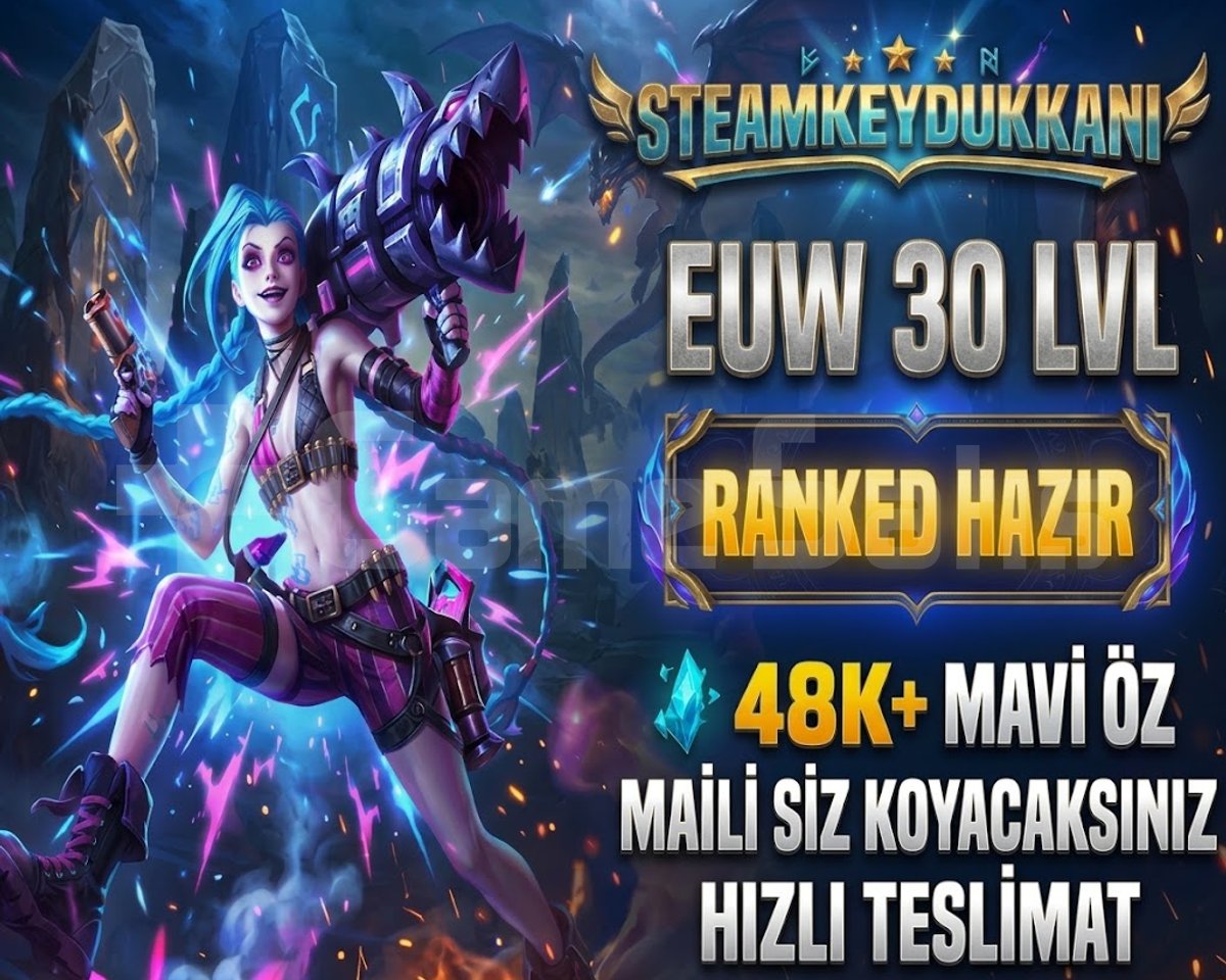 EUW 30 LVL | RANKED HAZIR | 48K+ MAVİ ÖZ