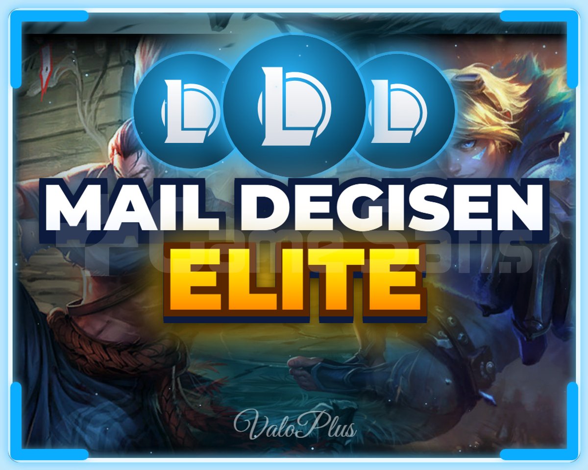 LOL ELITE HESAP + MAİL DEĞİŞEN