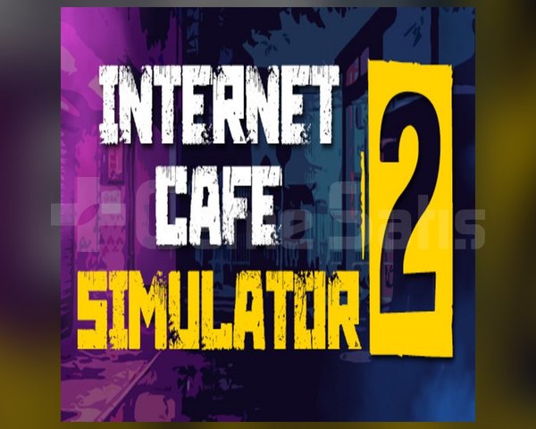 INTERNET CAFE SIMULATOR 2 GARANTİLİ HESA