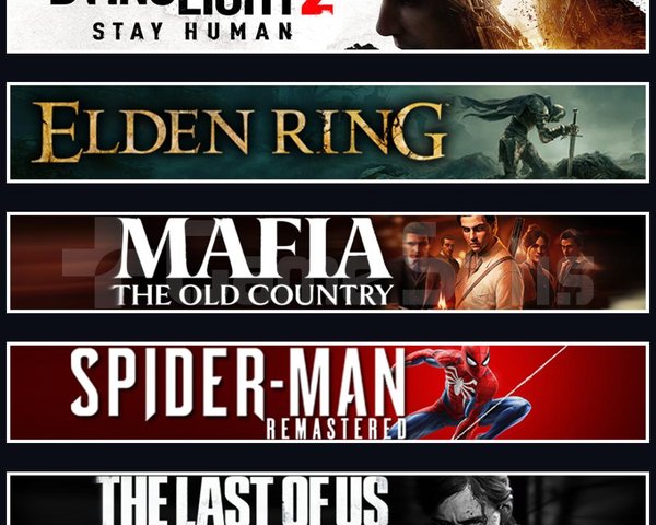 DY2 +Elden +Mafia +Spider 1 +TLOU2