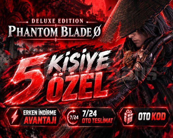 5 Kişiye Özel Phantom Blade Zero Deluxe