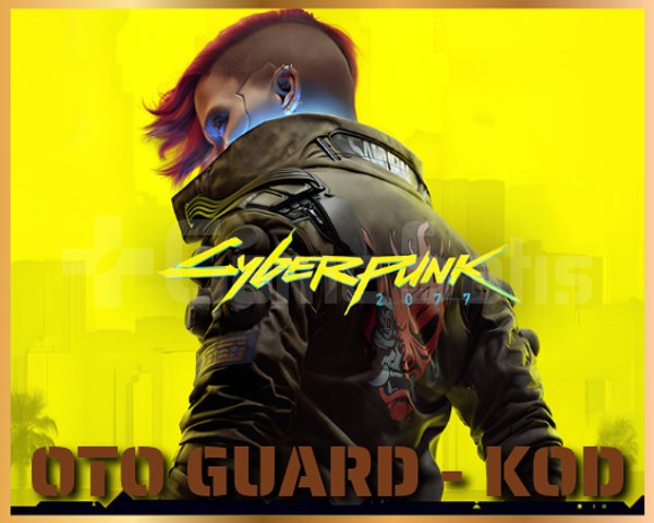 Cyberpunk 2077 + OTO GUARD