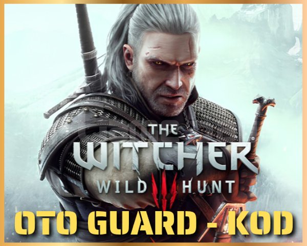 Witcher 3 Wild Hunt + OTO GUARD