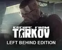 Escape From Tarkov - Left Behind Edition