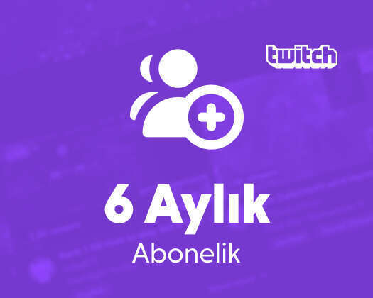 Twitch 6 Aylık Abonelik