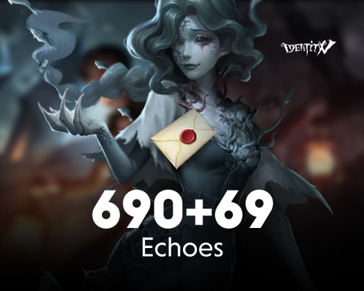 Identity V 690+69 Echoes