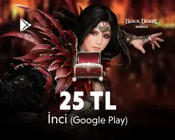 Black Desert Mobile İnci 25 TL Google Play