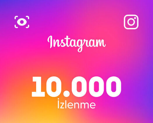 Instagram 10000 İzlenme