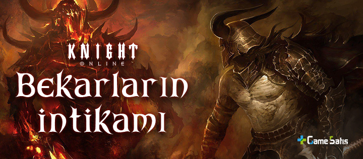 Knight Online Bekarların İntikamı, Güncelleme Notu 2022