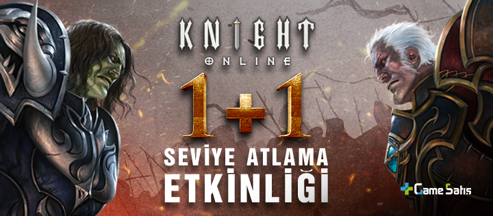 Knight Online 1+1 Seviye Atlama Etkinliği Başladı!