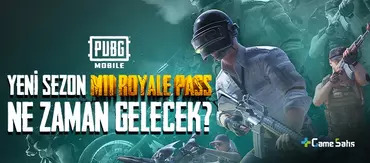 PUBG Mobile Yeni Sezon M11 Royale Pass Ne Zaman Gelecek?