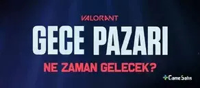 Valorant Gece Pazarı Ne Zaman Gelecek? (Mayıs, 2022)