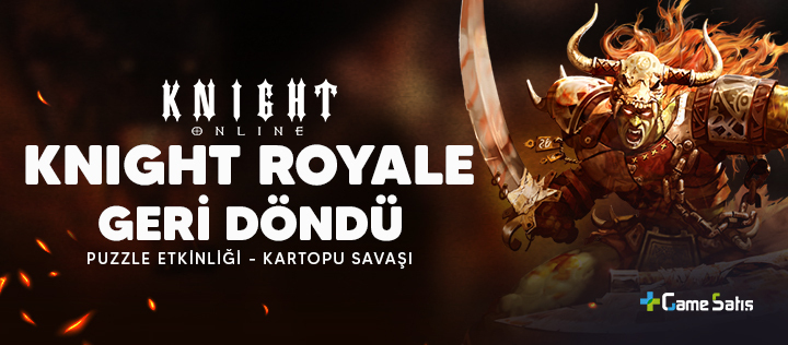 Knight Online Güncelleme Notu - Knight Royale Geri Döndü