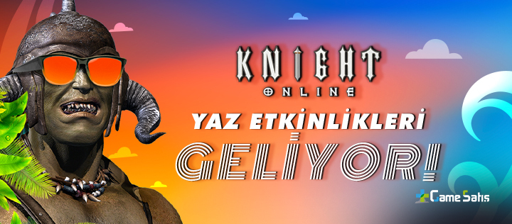 Knight Online Yaz Etkinlikleri Geliyor - 16.06.2022