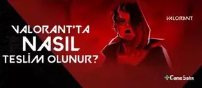 Valorant'ta Nasıl Teslim Olunur? - Valorant Teslim Olma 2022