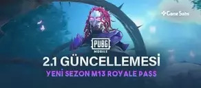 PUBG Mobile 2.1 Güncellemesi - Yeni Sezon M13 Royale Pass