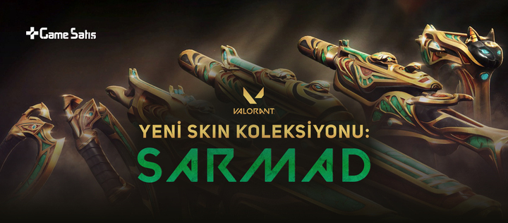 VALORANT Yeni Skin Koleksiyonu: Sarmad
