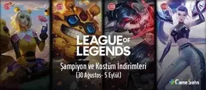 LoL Şampiyon ve Kostüm İndirimleri (30 Ağustos - 5 Eylül)