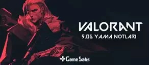 VALORANT 5.06 Yama Notları - Pearl Haritası Değişti