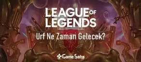 League of Legends Urf Ne Zaman Gelecek? (2022)