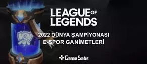 League of Legends 2022 Dünya Şampiyonası Ganimetleri 