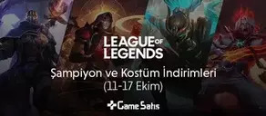 LoL Şampiyon ve Kostüm İndirimleri (11-17 Ekim)